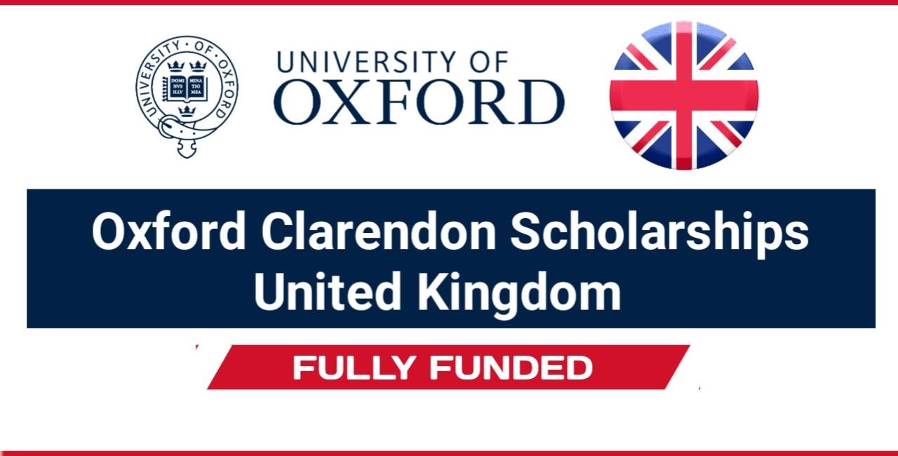 Oxford Clarendon Scholarships for International Students